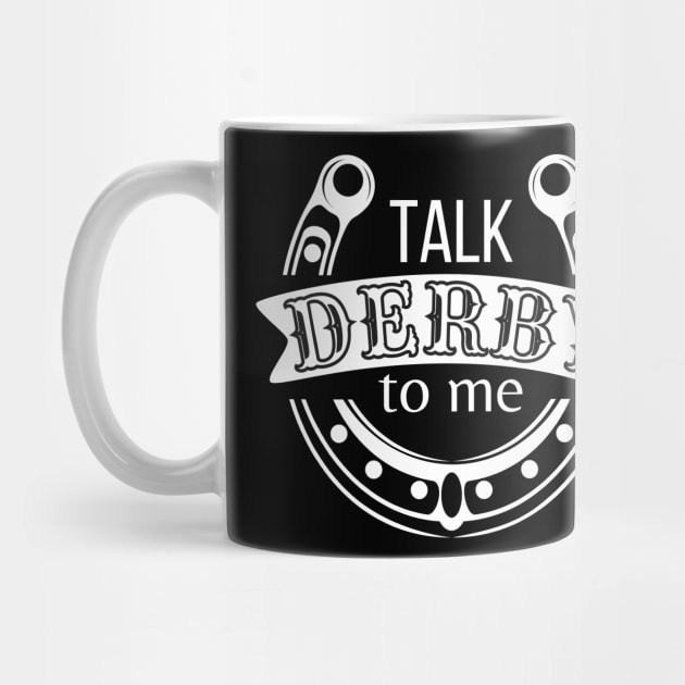 150 derby 2024 shirt talk derby to me Horse racing by BEZZAIM